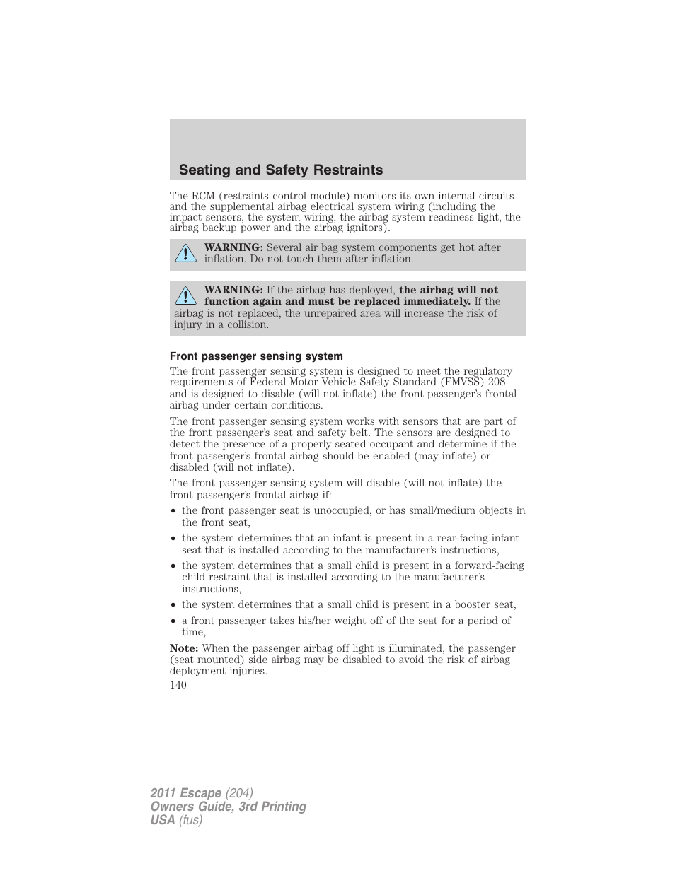 Front passenger sensing system, Seating and safety restraints | FORD 2011 Escape v.3 User Manual | Page 140 / 367