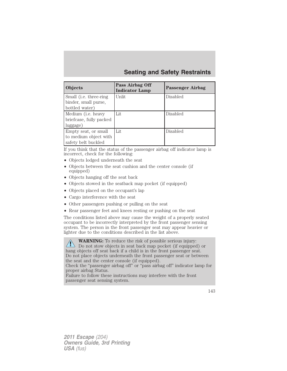 Seating and safety restraints | FORD 2011 Escape v.3 User Manual | Page 143 / 367