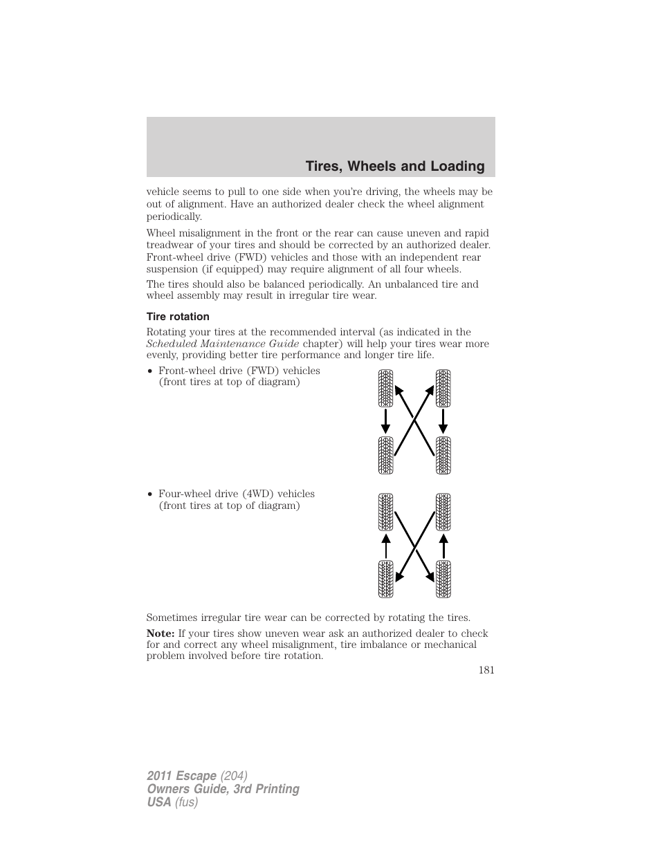 Tire rotation, Tires, wheels and loading | FORD 2011 Escape v.3 User Manual | Page 181 / 367