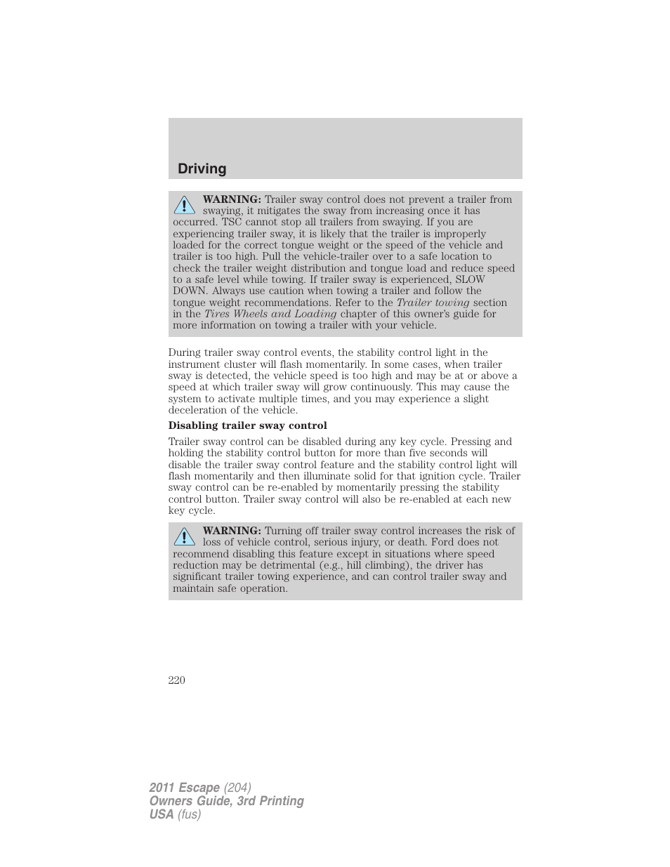 Driving | FORD 2011 Escape v.3 User Manual | Page 220 / 367