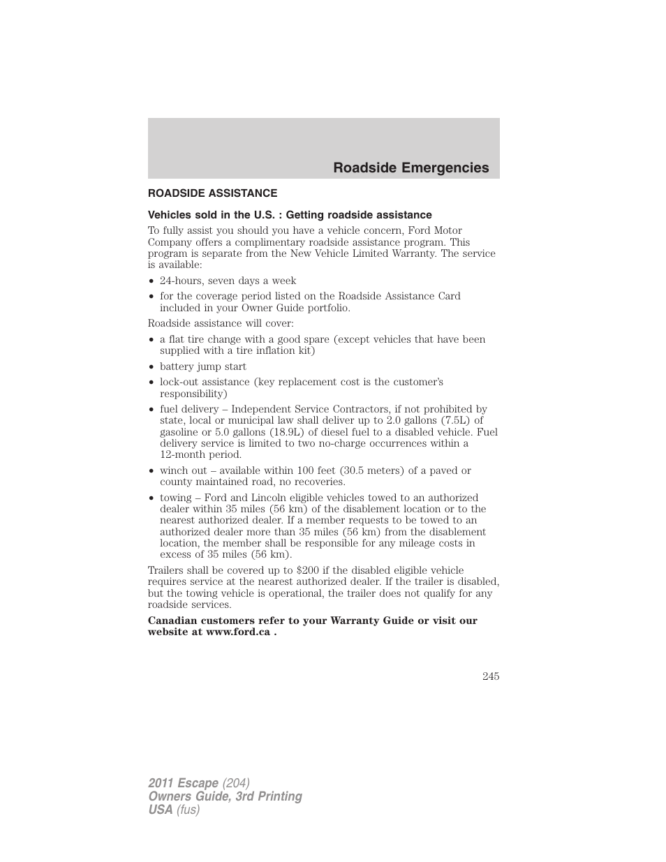 Roadside emergencies, Roadside assistance, Getting roadside assistance | FORD 2011 Escape v.3 User Manual | Page 245 / 367