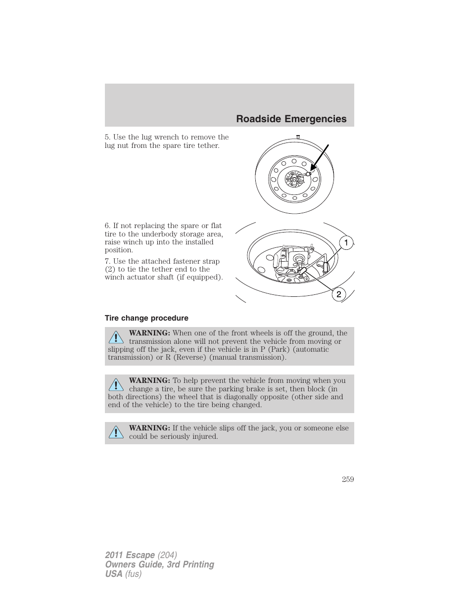 Tire change procedure, Roadside emergencies | FORD 2011 Escape v.3 User Manual | Page 259 / 367