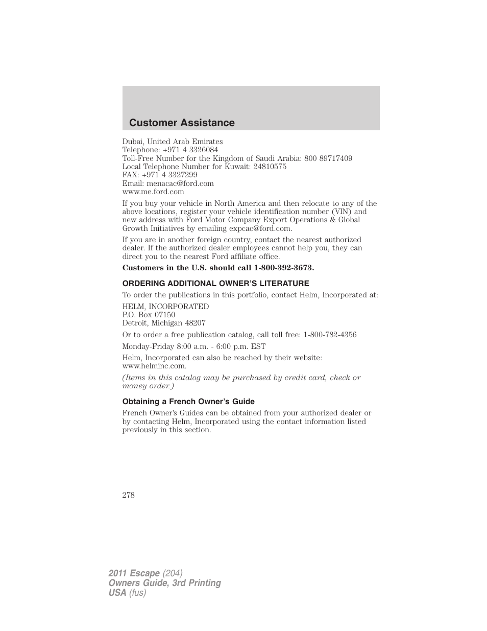 Ordering additional owner’s literature, Obtaining a french owner’s guide, Customer assistance | FORD 2011 Escape v.3 User Manual | Page 278 / 367