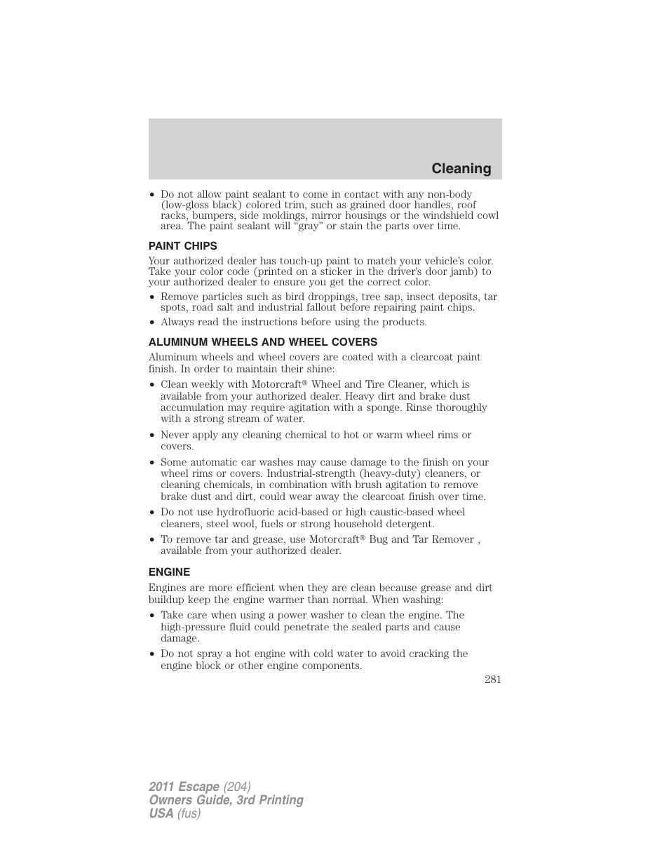 Paint chips, Aluminum wheels and wheel covers, Engine | Cleaning | FORD 2011 Escape v.3 User Manual | Page 281 / 367