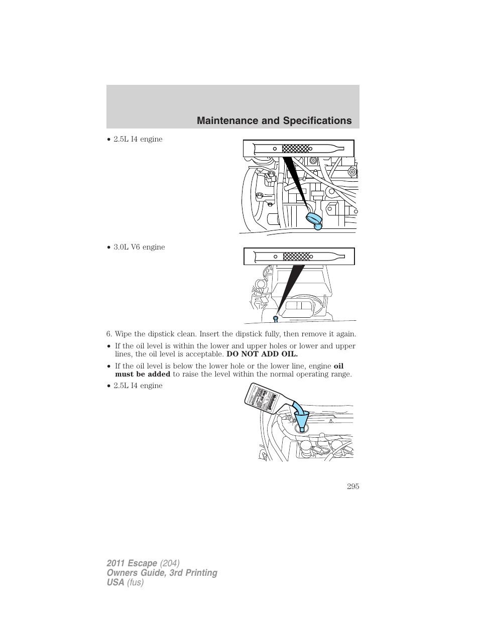 Maintenance and specifications | FORD 2011 Escape v.3 User Manual | Page 295 / 367