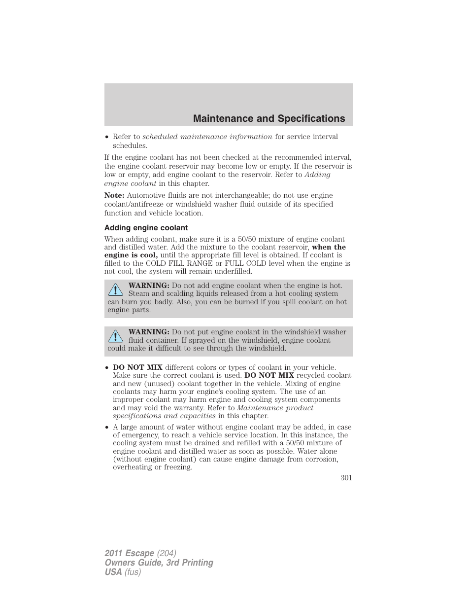 Adding engine coolant, Maintenance and specifications | FORD 2011 Escape v.3 User Manual | Page 301 / 367