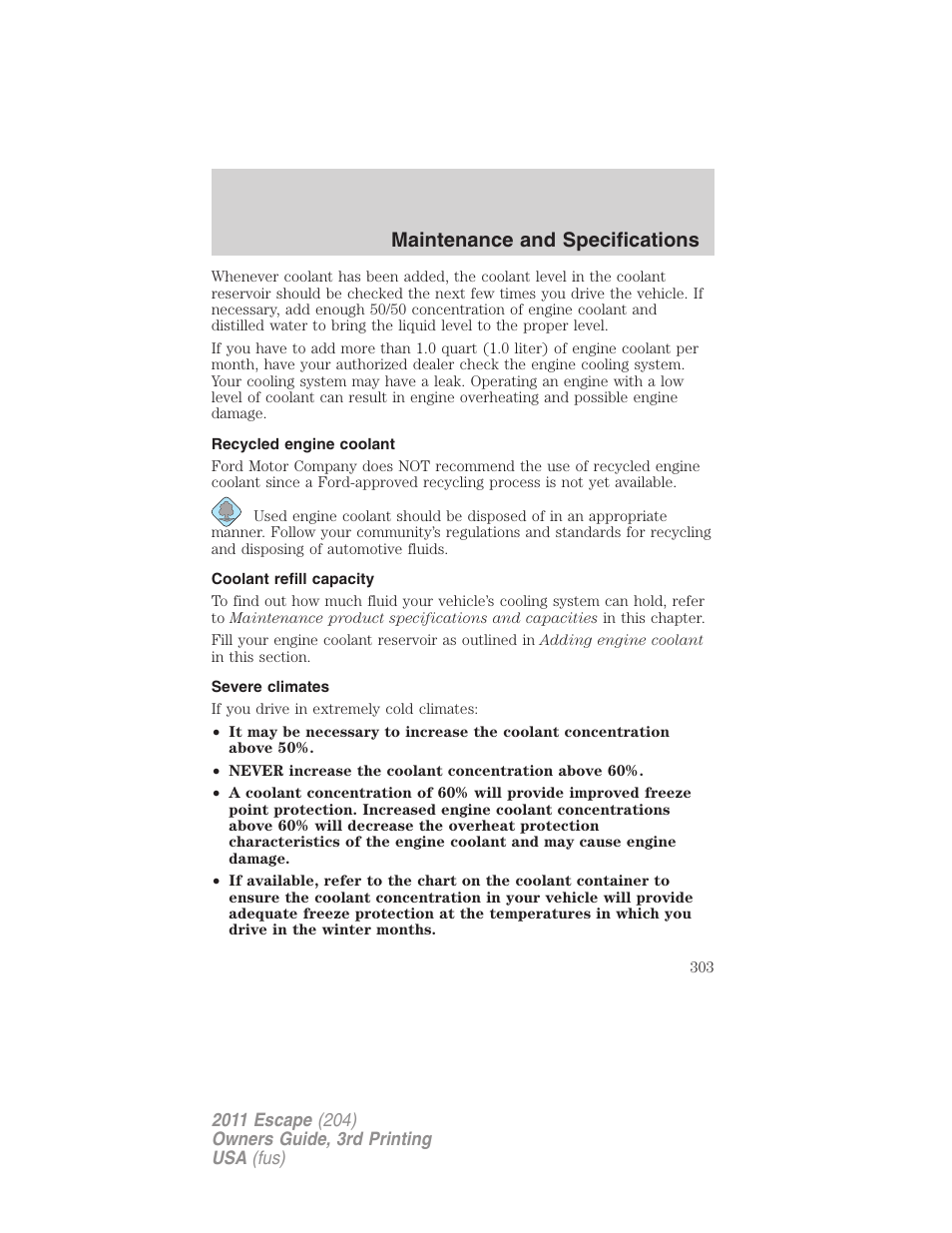 Recycled engine coolant, Coolant refill capacity, Severe climates | Maintenance and specifications | FORD 2011 Escape v.3 User Manual | Page 303 / 367