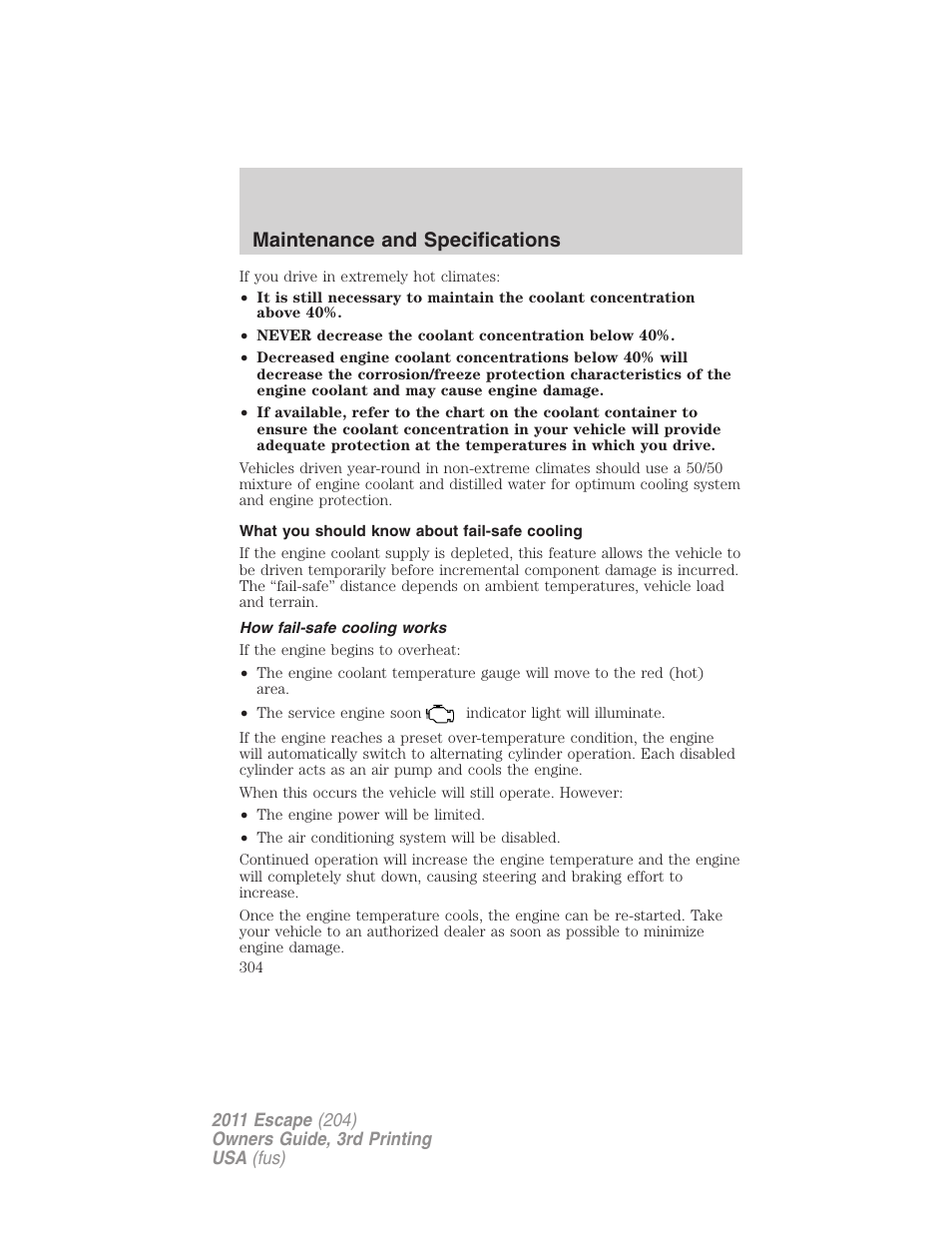 What you should know about fail-safe cooling, How fail-safe cooling works, Maintenance and specifications | FORD 2011 Escape v.3 User Manual | Page 304 / 367