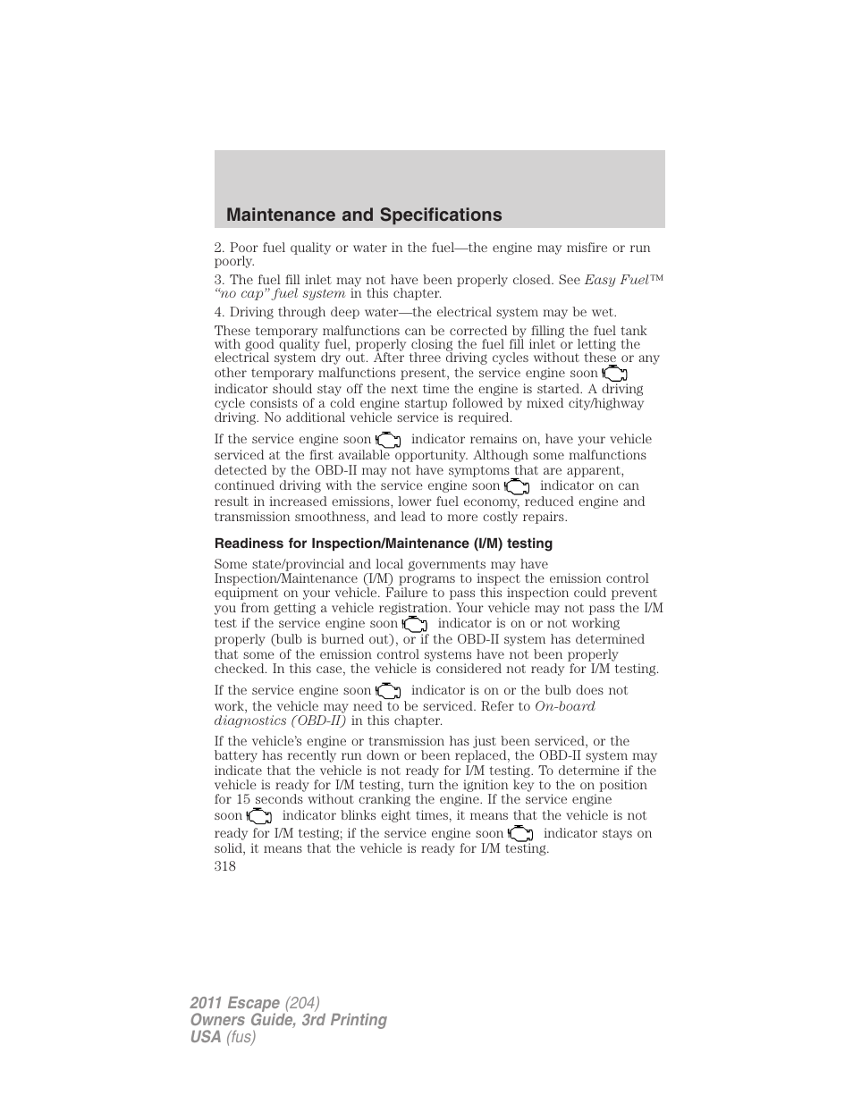 Readiness for inspection/maintenance (i/m) testing, Maintenance and specifications | FORD 2011 Escape v.3 User Manual | Page 318 / 367