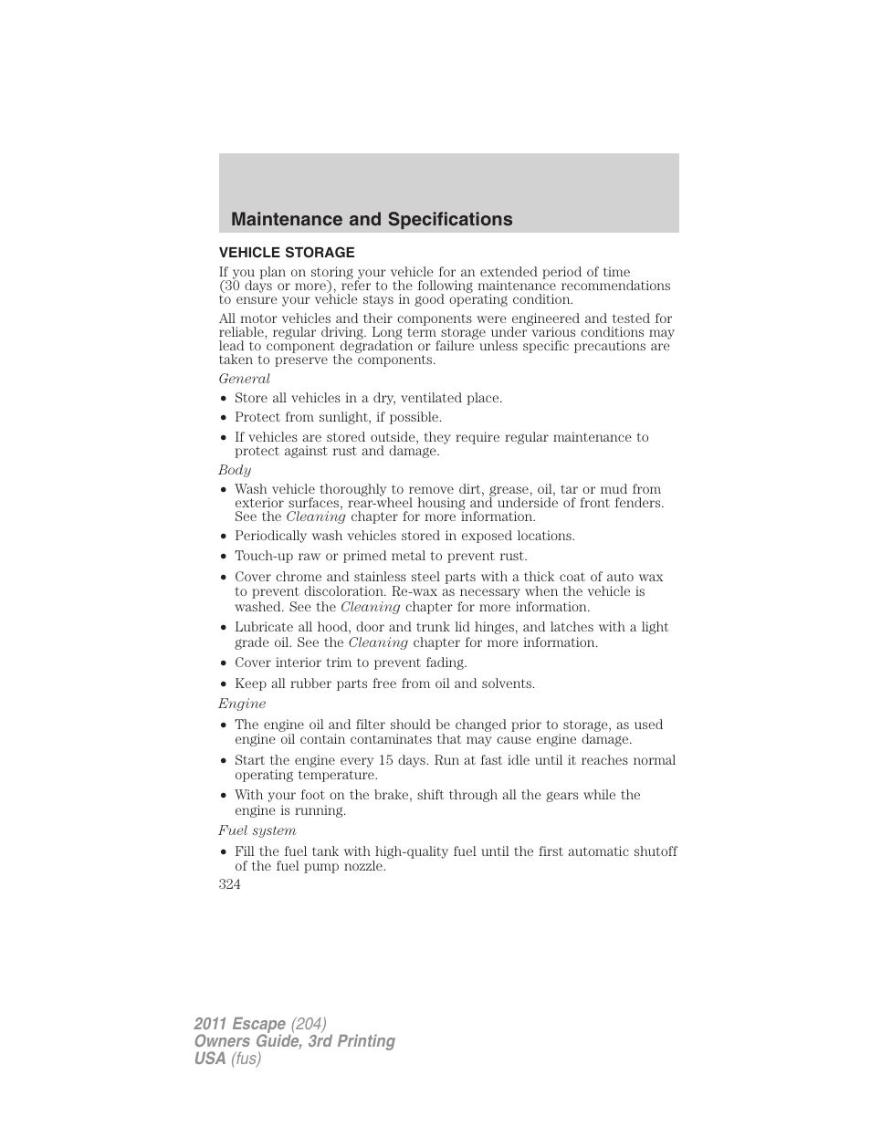 Vehicle storage, Maintenance and specifications | FORD 2011 Escape v.3 User Manual | Page 324 / 367