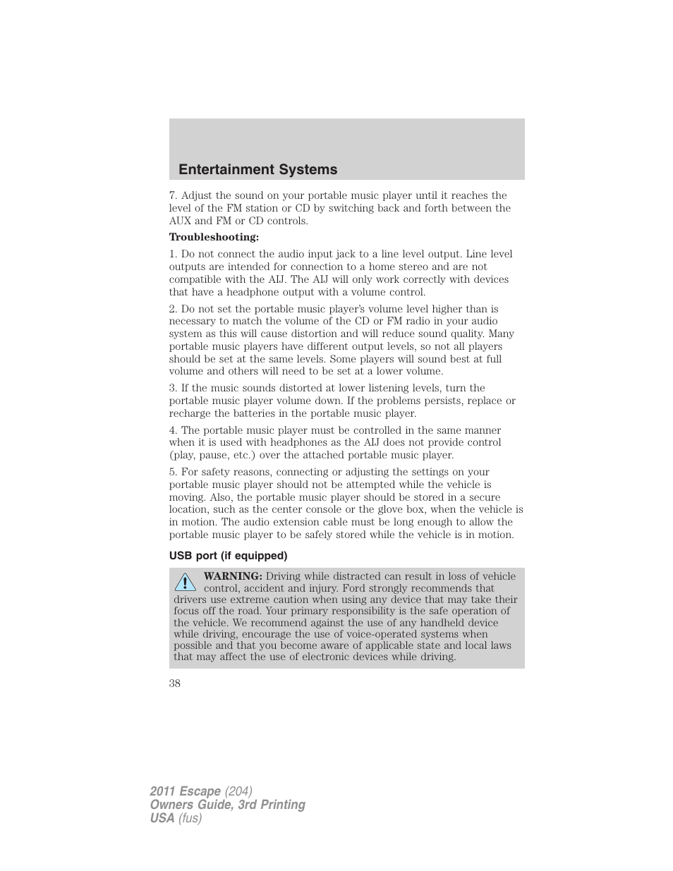 Usb port (if equipped), Usb port, Entertainment systems | FORD 2011 Escape v.3 User Manual | Page 38 / 367