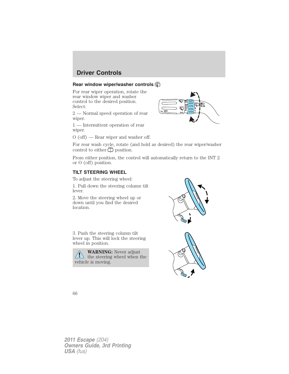 Rear window wiper/washer controls, Tilt steering wheel, Steering wheel adjustment | Driver controls | FORD 2011 Escape v.3 User Manual | Page 66 / 367