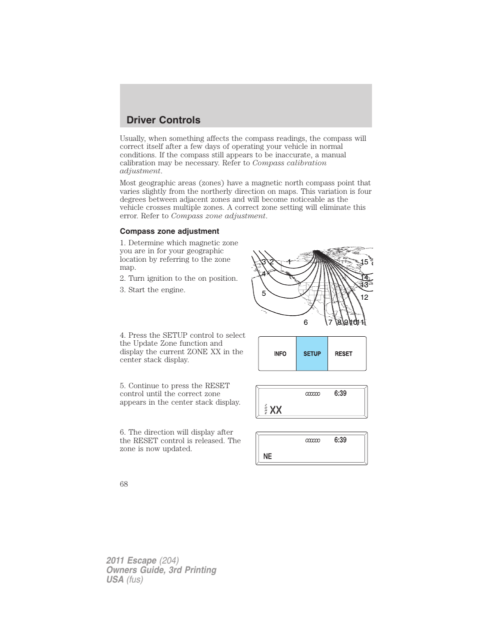 Compass zone adjustment, Driver controls | FORD 2011 Escape v.3 User Manual | Page 68 / 367