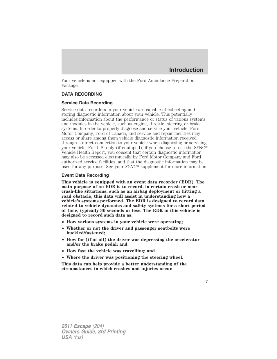 Data recording, Service data recording, Event data recording | Introduction | FORD 2011 Escape v.3 User Manual | Page 7 / 367