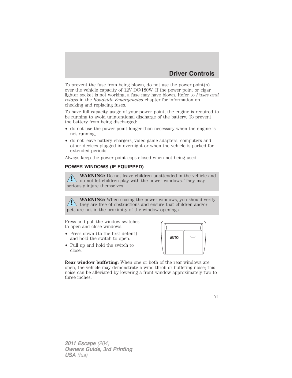Power windows (if equipped), Power windows, Driver controls | FORD 2011 Escape v.3 User Manual | Page 71 / 367