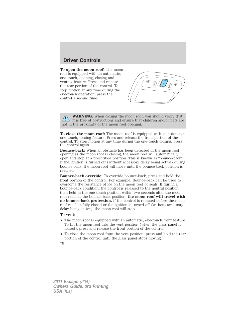 Driver controls | FORD 2011 Escape v.3 User Manual | Page 78 / 367