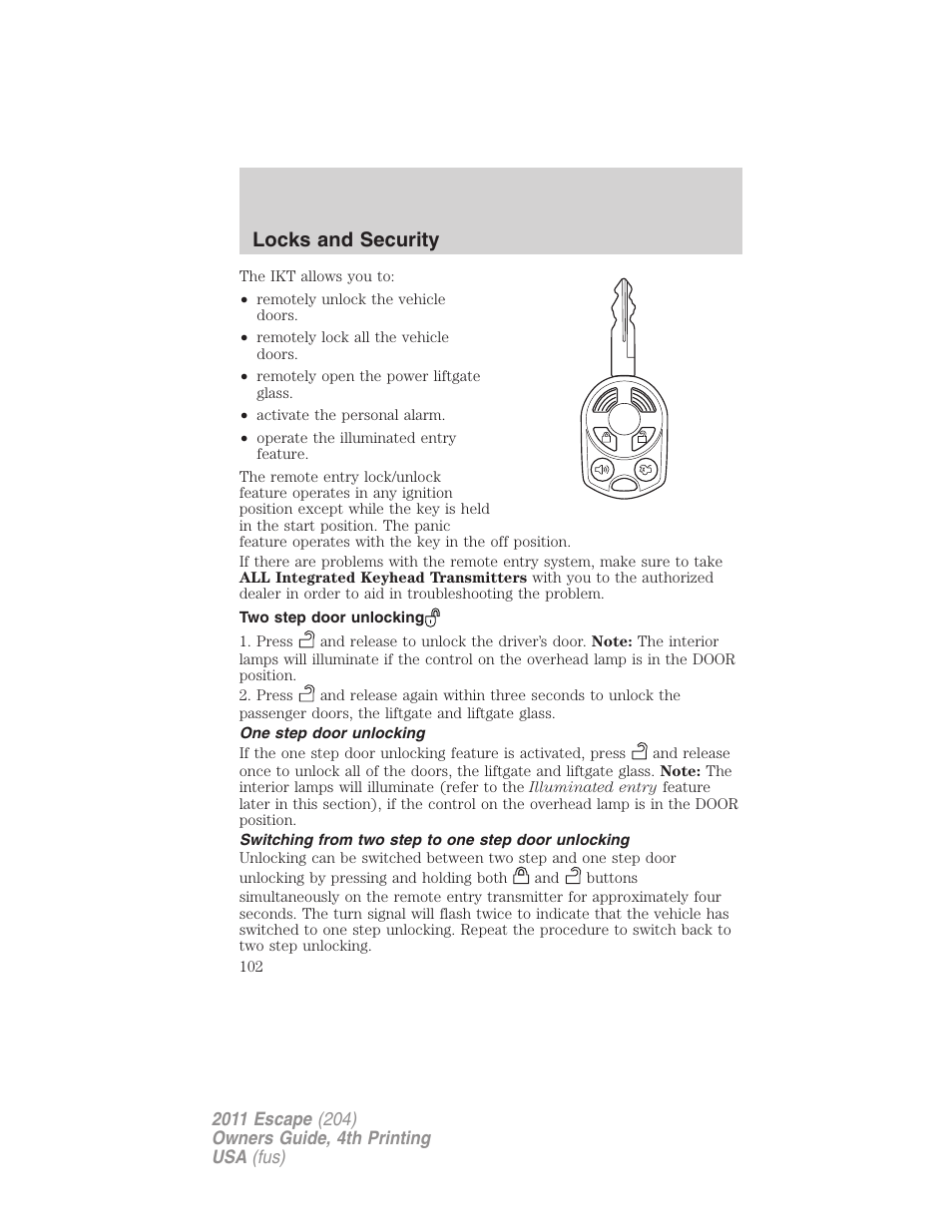 Two step door unlocking, One step door unlocking, Switching from two step to one step door unlocking | Locks and security | FORD 2011 Escape v.4 User Manual | Page 102 / 368