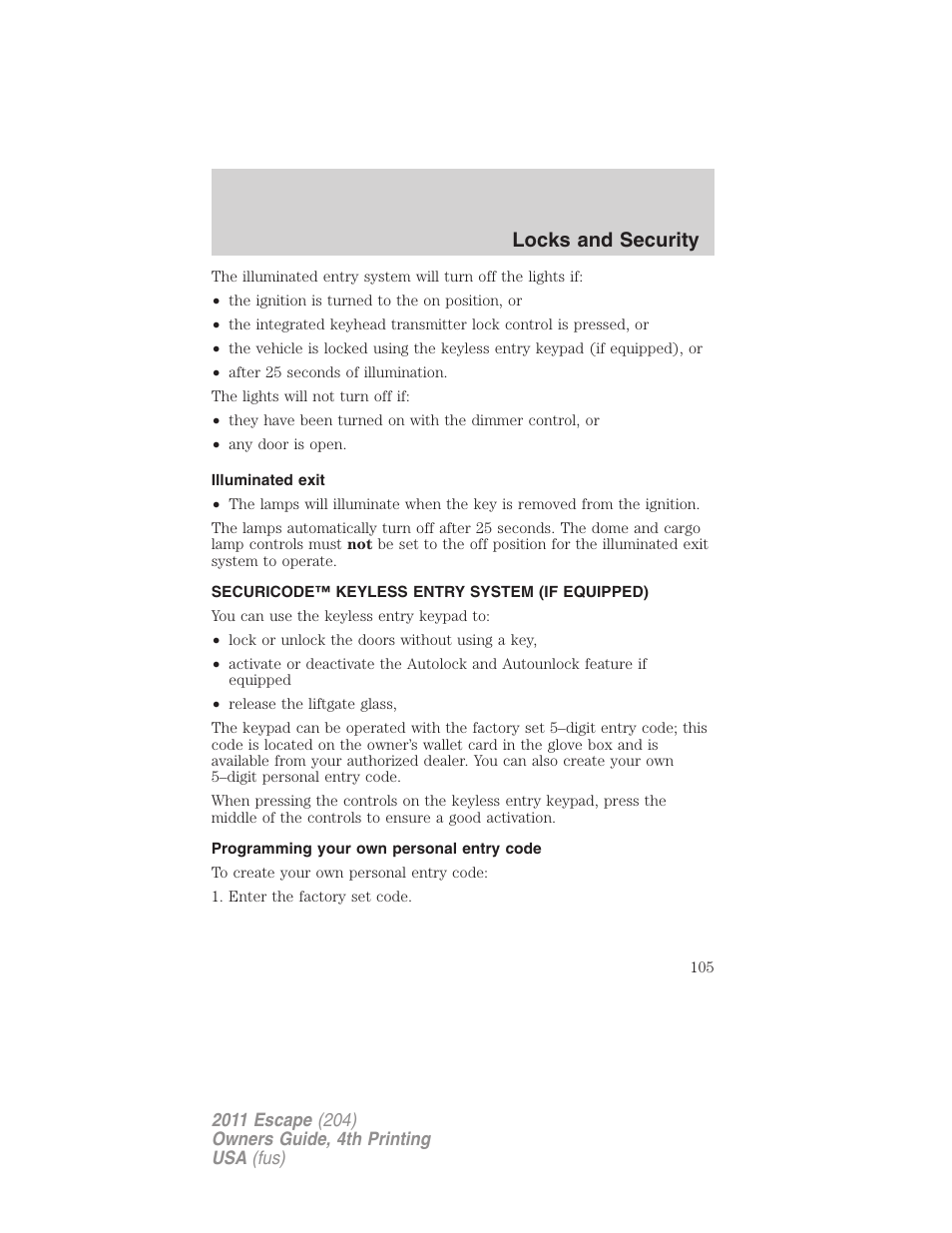 Illuminated exit, Securicode™ keyless entry system (if equipped), Programming your own personal entry code | Locks and security | FORD 2011 Escape v.4 User Manual | Page 105 / 368