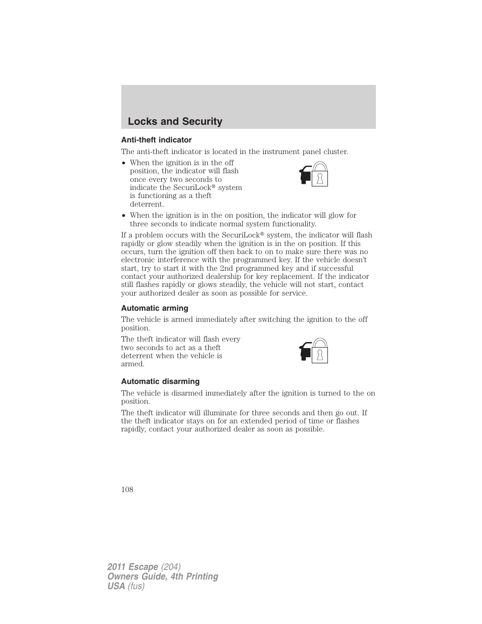 Anti-theft indicator, Automatic arming, Automatic disarming | Locks and security | FORD 2011 Escape v.4 User Manual | Page 108 / 368