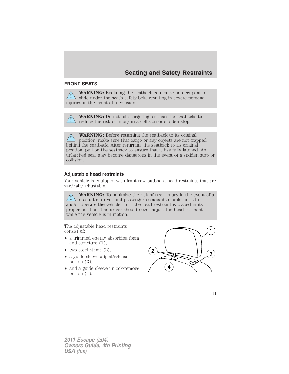 Seating and safety restraints, Front seats, Adjustable head restraints | Seating | FORD 2011 Escape v.4 User Manual | Page 111 / 368