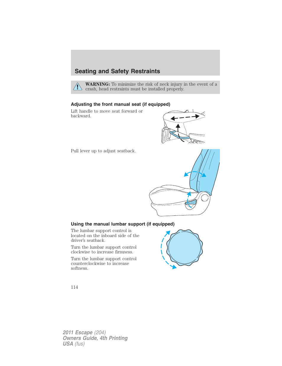 Adjusting the front manual seat (if equipped), Using the manual lumbar support (if equipped), Seating and safety restraints | FORD 2011 Escape v.4 User Manual | Page 114 / 368