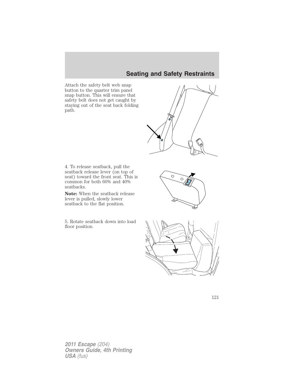 Seating and safety restraints | FORD 2011 Escape v.4 User Manual | Page 121 / 368