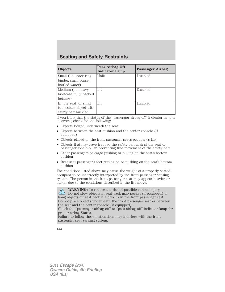 Seating and safety restraints | FORD 2011 Escape v.4 User Manual | Page 144 / 368