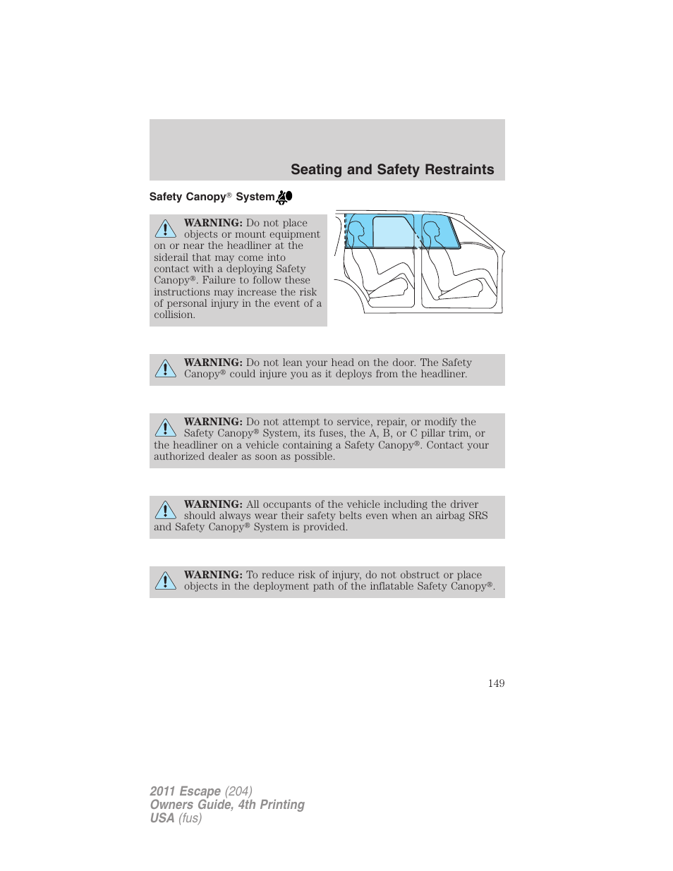 Safety canopy system, Seating and safety restraints | FORD 2011 Escape v.4 User Manual | Page 149 / 368