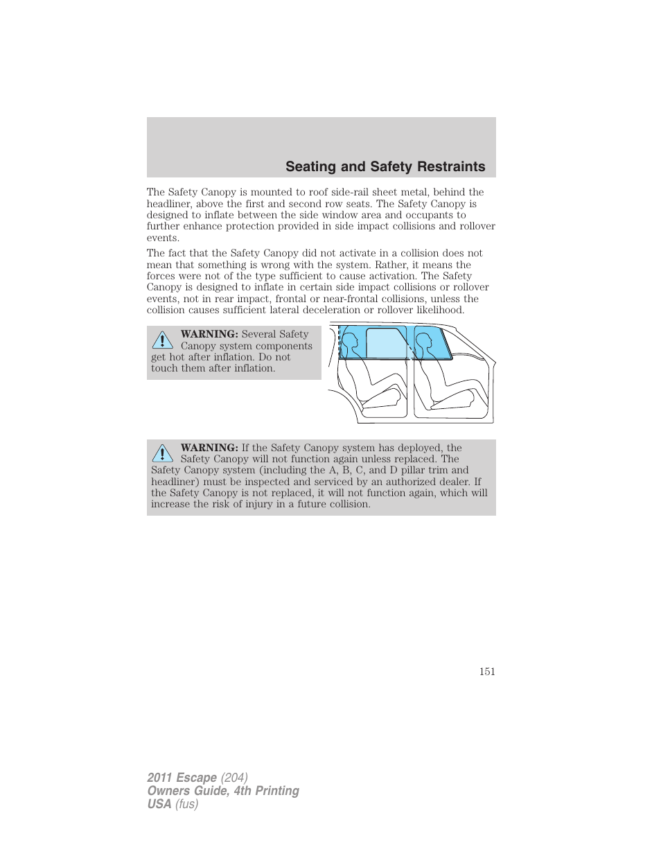 Seating and safety restraints | FORD 2011 Escape v.4 User Manual | Page 151 / 368