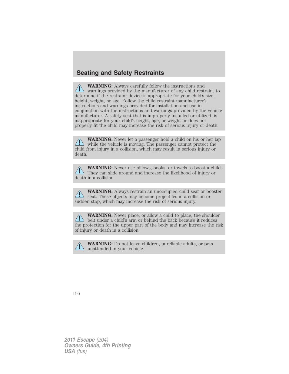 Seating and safety restraints | FORD 2011 Escape v.4 User Manual | Page 156 / 368