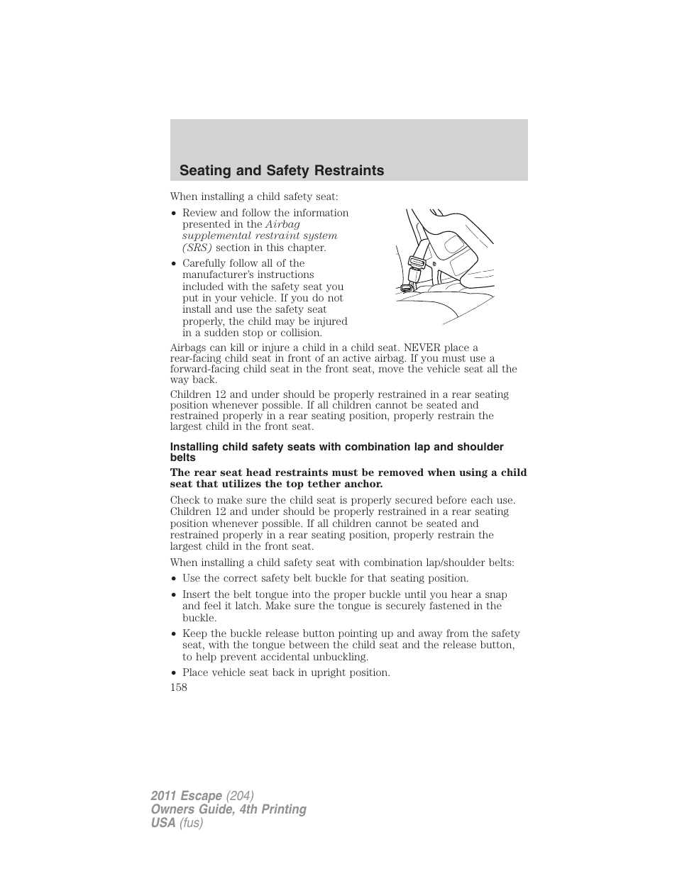 Seating and safety restraints | FORD 2011 Escape v.4 User Manual | Page 158 / 368