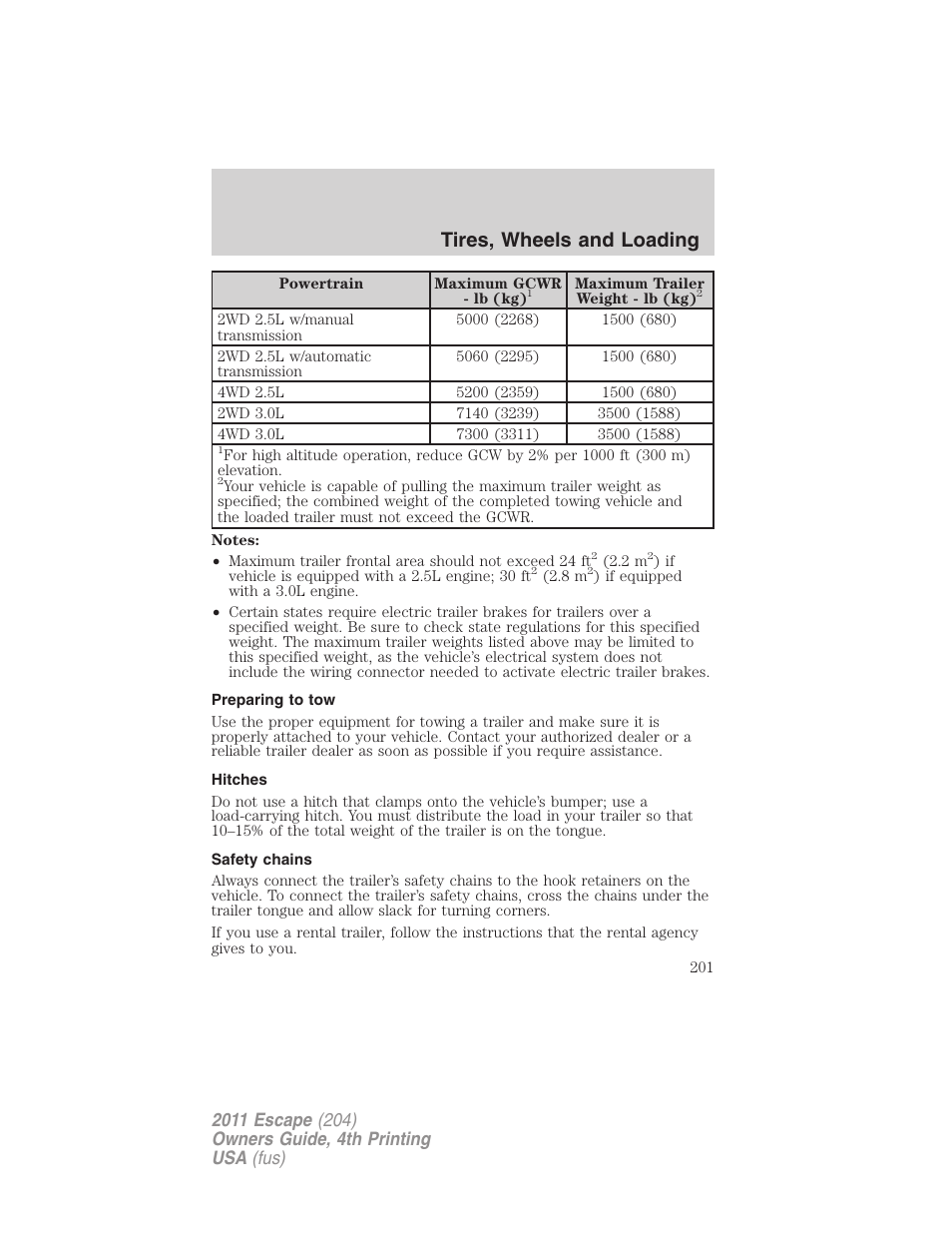 Preparing to tow, Hitches, Safety chains | Tires, wheels and loading | FORD 2011 Escape v.4 User Manual | Page 201 / 368