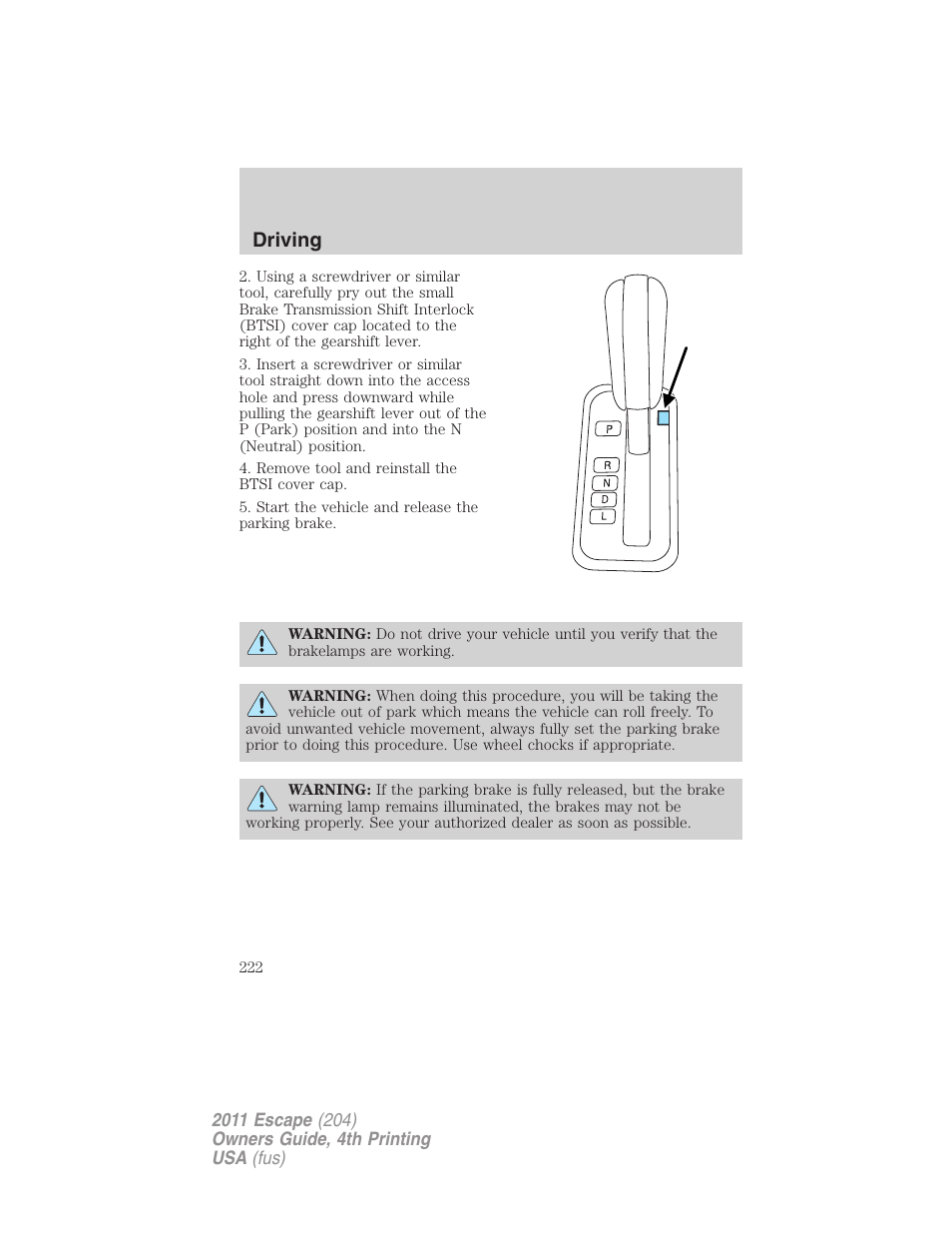 Driving | FORD 2011 Escape v.4 User Manual | Page 222 / 368