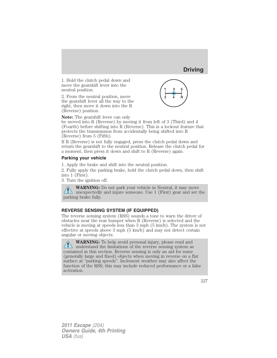 Parking your vehicle, Reverse sensing system (if equipped), Reverse sensing system | Driving | FORD 2011 Escape v.4 User Manual | Page 227 / 368