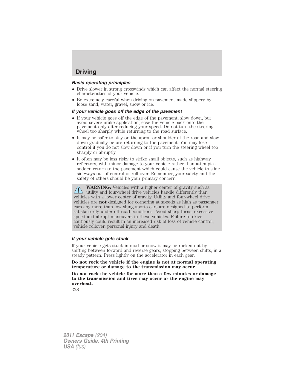Basic operating principles, If your vehicle goes off the edge of the pavement, If your vehicle gets stuck | Driving | FORD 2011 Escape v.4 User Manual | Page 238 / 368