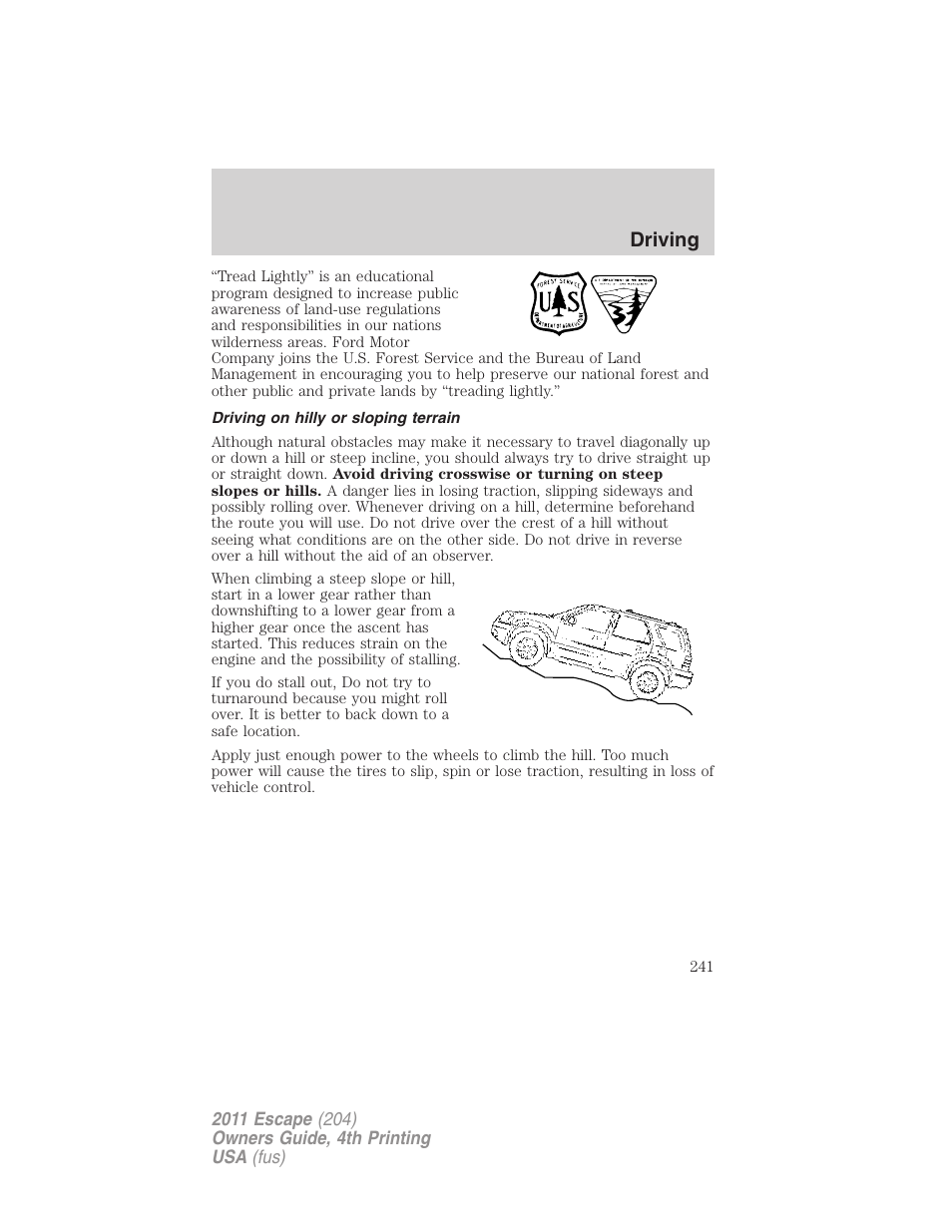 Driving on hilly or sloping terrain, Driving | FORD 2011 Escape v.4 User Manual | Page 241 / 368