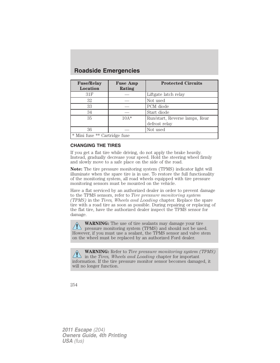 Changing the tires, Changing tires, Roadside emergencies | FORD 2011 Escape v.4 User Manual | Page 254 / 368