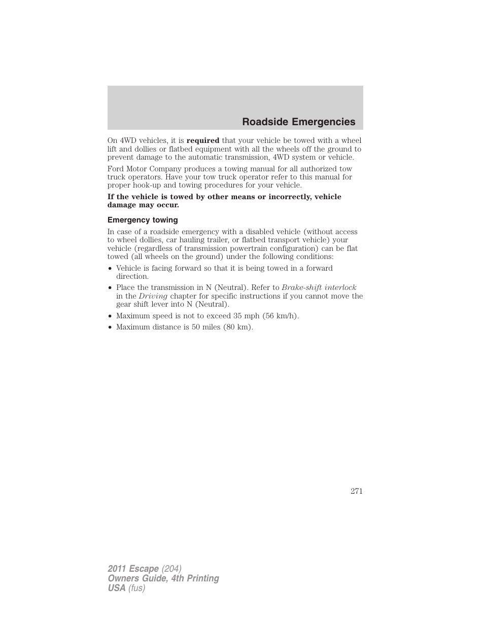 Emergency towing, Roadside emergencies | FORD 2011 Escape v.4 User Manual | Page 271 / 368