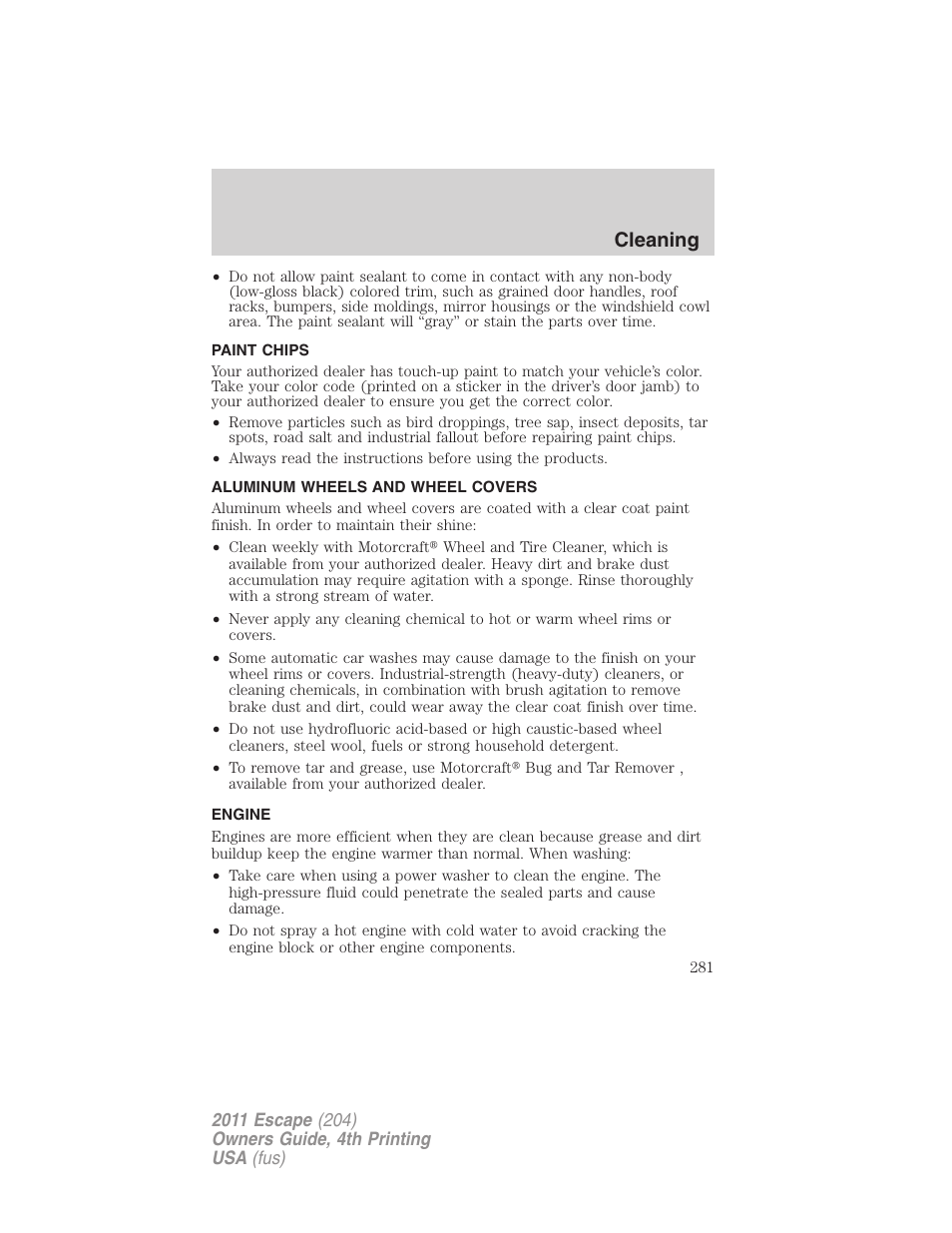 Paint chips, Aluminum wheels and wheel covers, Engine | Cleaning | FORD 2011 Escape v.4 User Manual | Page 281 / 368