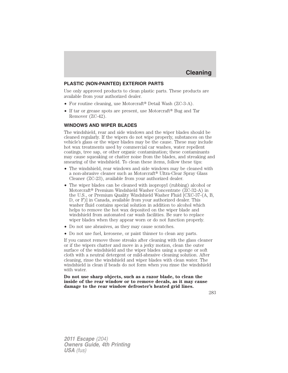 Plastic (non-painted) exterior parts, Windows and wiper blades, Cleaning | FORD 2011 Escape v.4 User Manual | Page 283 / 368