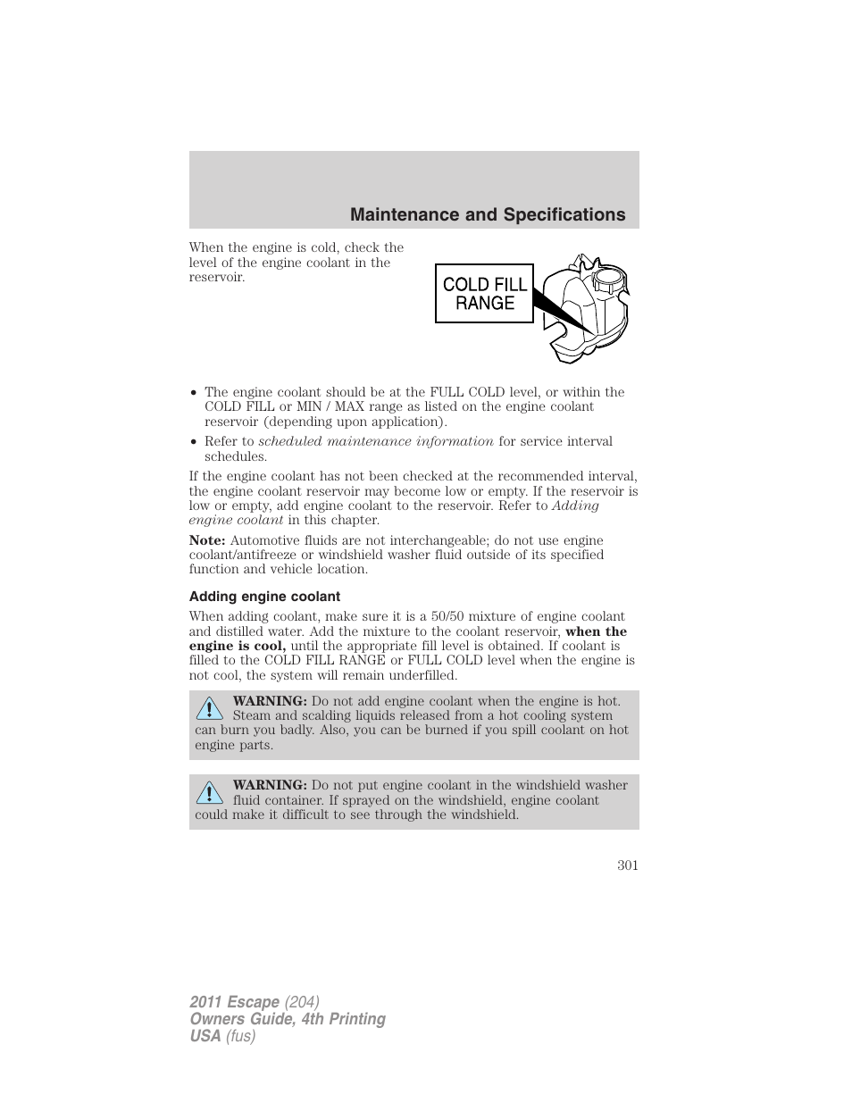 Adding engine coolant, Maintenance and specifications | FORD 2011 Escape v.4 User Manual | Page 301 / 368