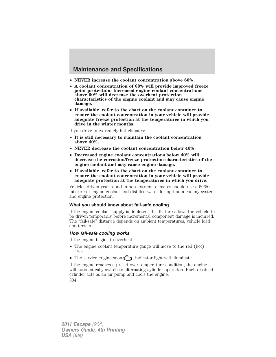 What you should know about fail-safe cooling, How fail-safe cooling works, Maintenance and specifications | FORD 2011 Escape v.4 User Manual | Page 304 / 368