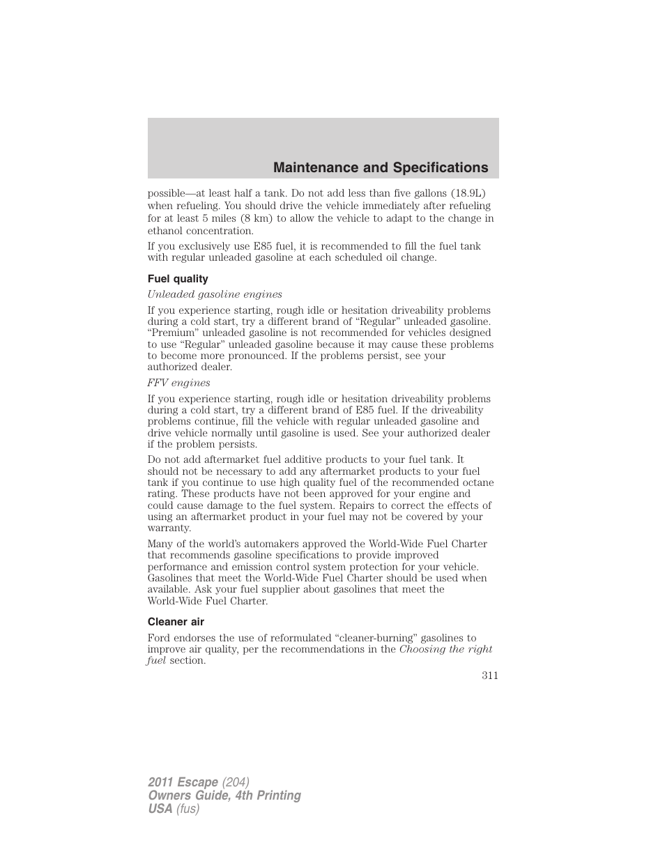 Fuel quality, Cleaner air, Maintenance and specifications | FORD 2011 Escape v.4 User Manual | Page 311 / 368