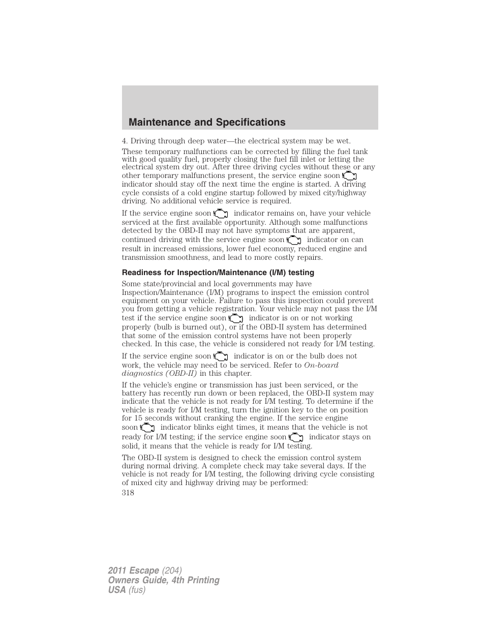 Readiness for inspection/maintenance (i/m) testing, Maintenance and specifications | FORD 2011 Escape v.4 User Manual | Page 318 / 368