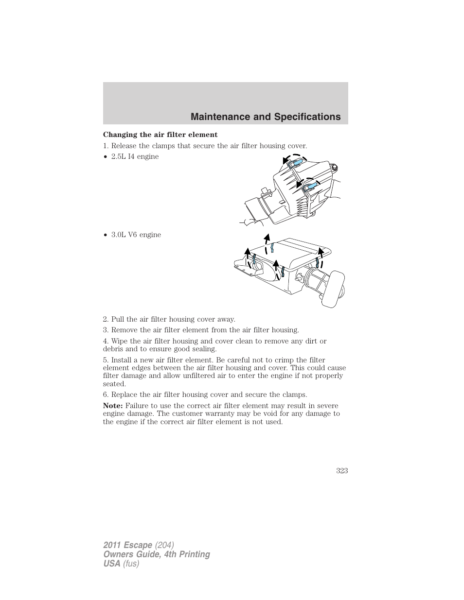 Maintenance and specifications | FORD 2011 Escape v.4 User Manual | Page 323 / 368