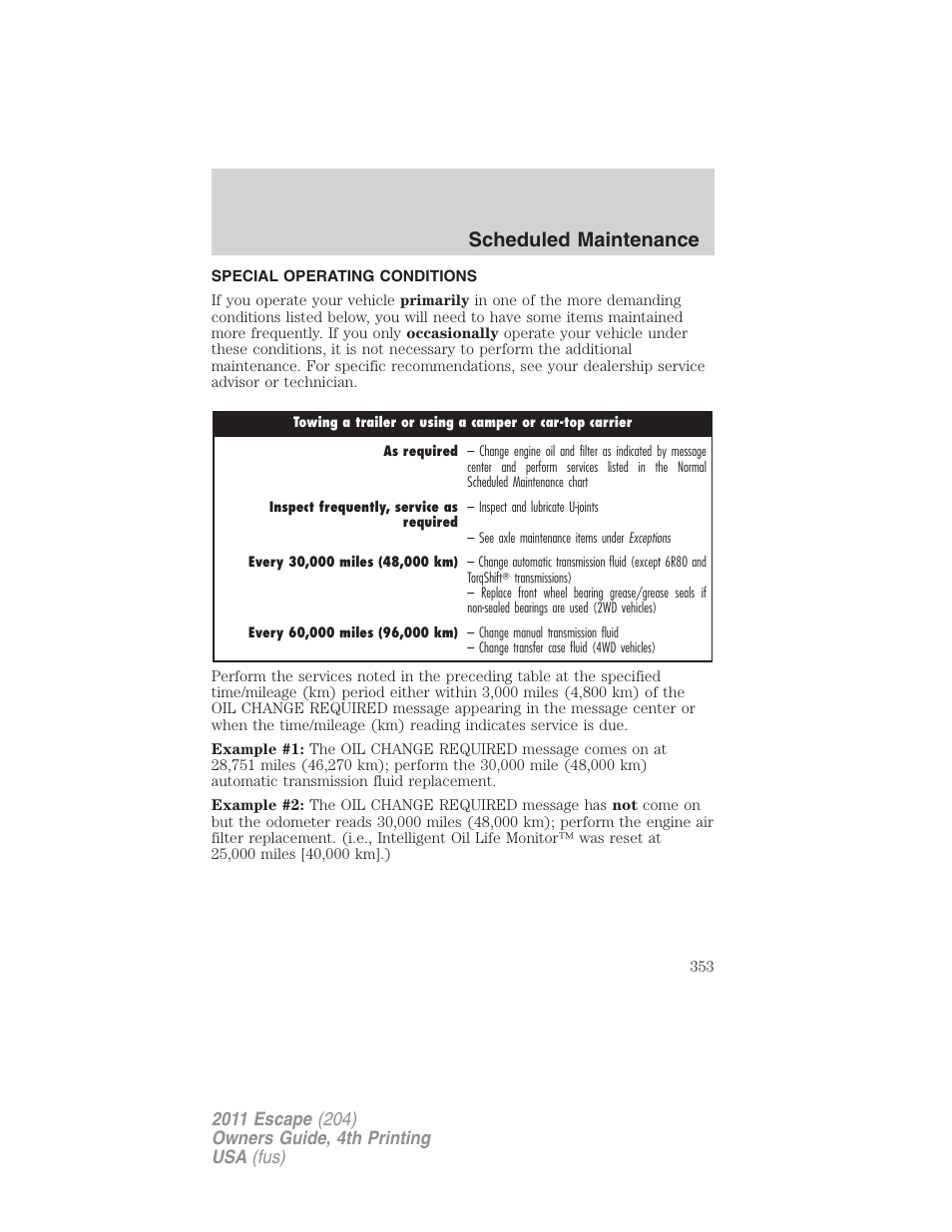 Special operating conditions, Scheduled maintenance | FORD 2011 Escape v.4 User Manual | Page 353 / 368