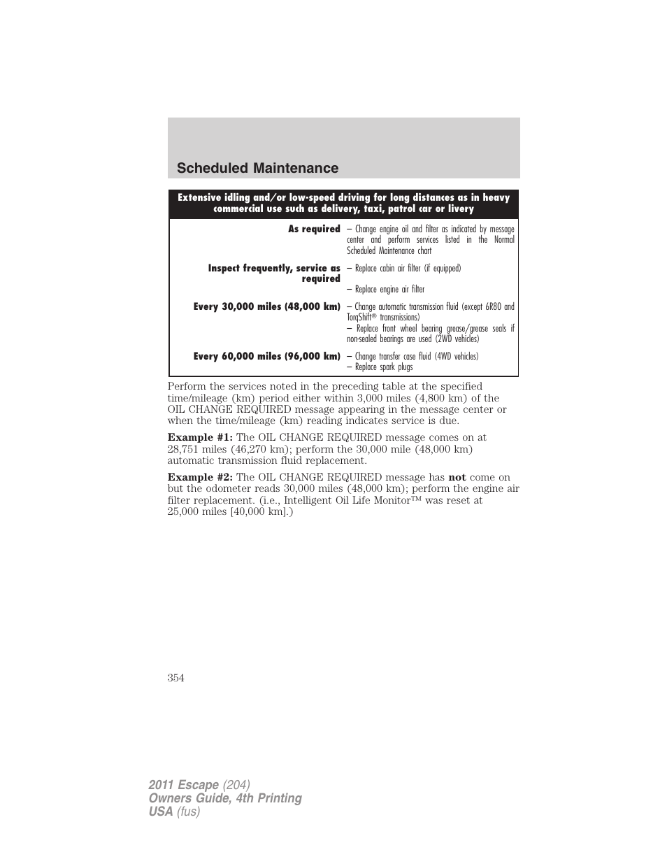 Scheduled maintenance | FORD 2011 Escape v.4 User Manual | Page 354 / 368