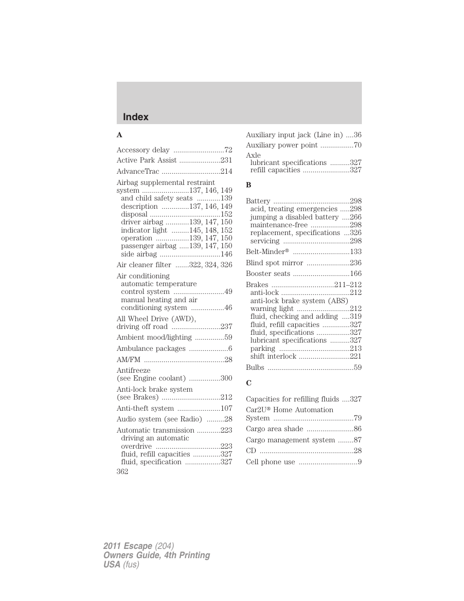 Index | FORD 2011 Escape v.4 User Manual | Page 362 / 368