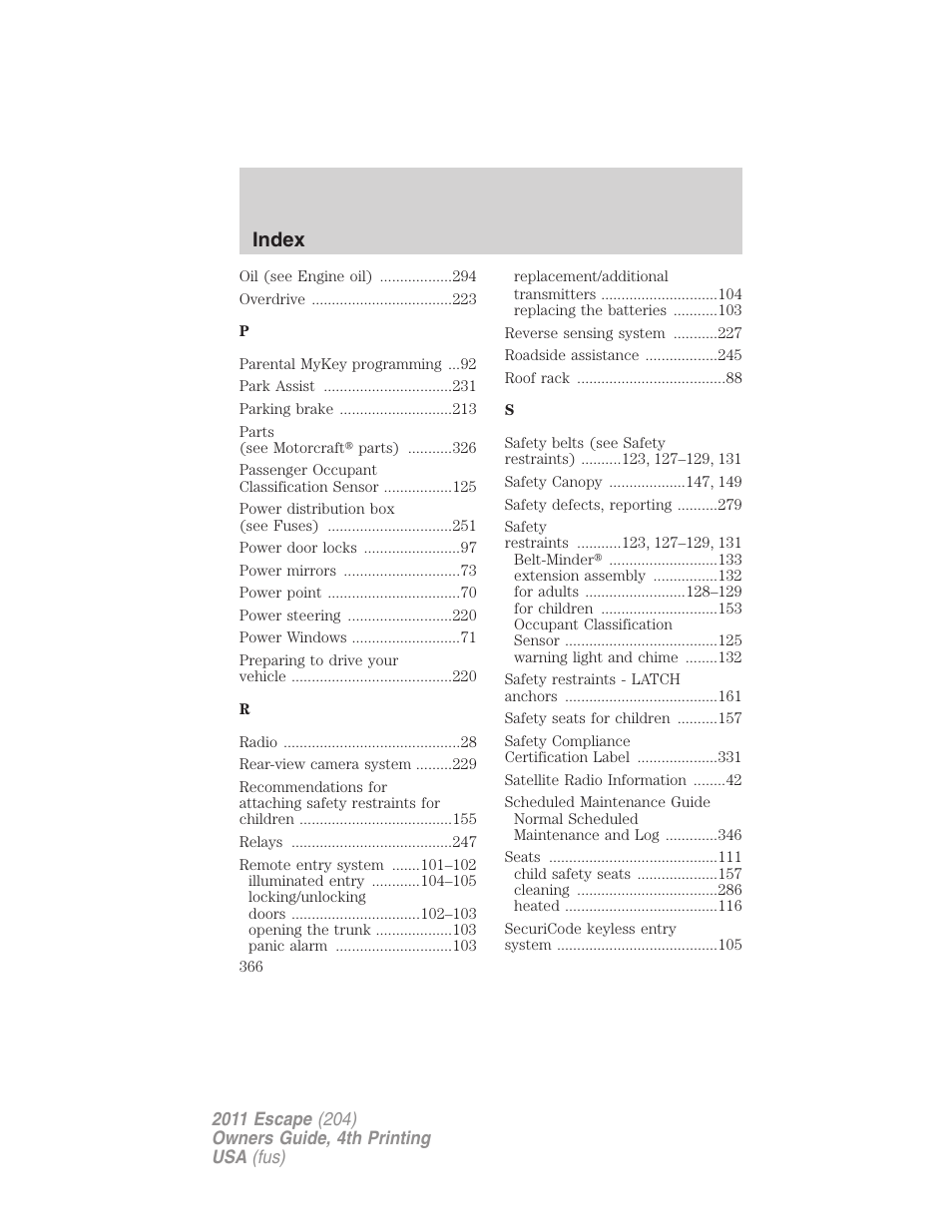 Index | FORD 2011 Escape v.4 User Manual | Page 366 / 368