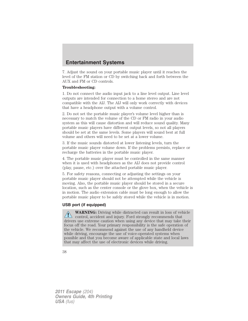 Usb port (if equipped), Usb port, Entertainment systems | FORD 2011 Escape v.4 User Manual | Page 38 / 368